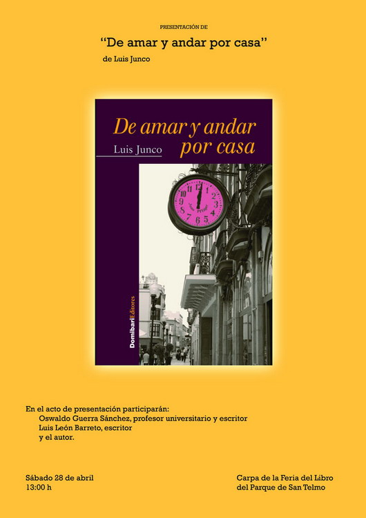 Cartel del presentación del libro de Luis Junco De amar y andar por casa.
